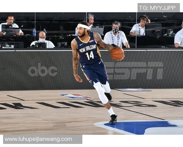 布兰登英格拉姆在NBA的崛起与未来发展潜力分析 布兰登英格拉姆在NBA的崛起与未来发展潜力分析